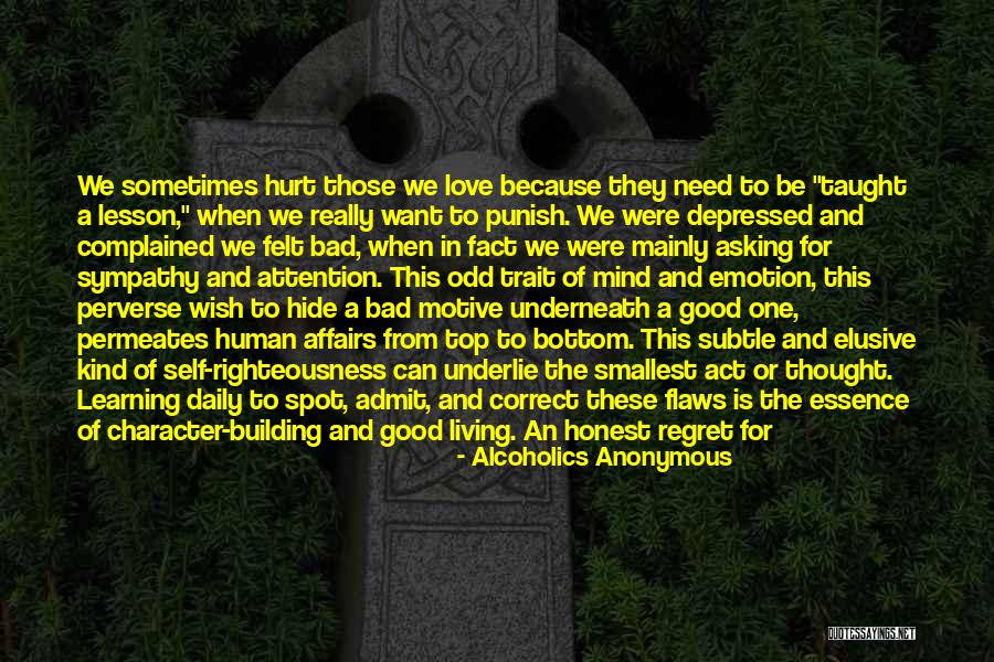 Essence Of Things Quotes By Alcoholics Anonymous Essence Of Things Quotes By Alcoholics Anonymous