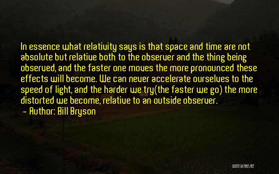 Essence Of Time Quotes By Bill Bryson