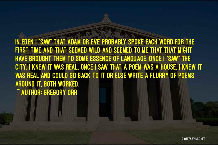 Essence Of Time Quotes By Gregory Orr