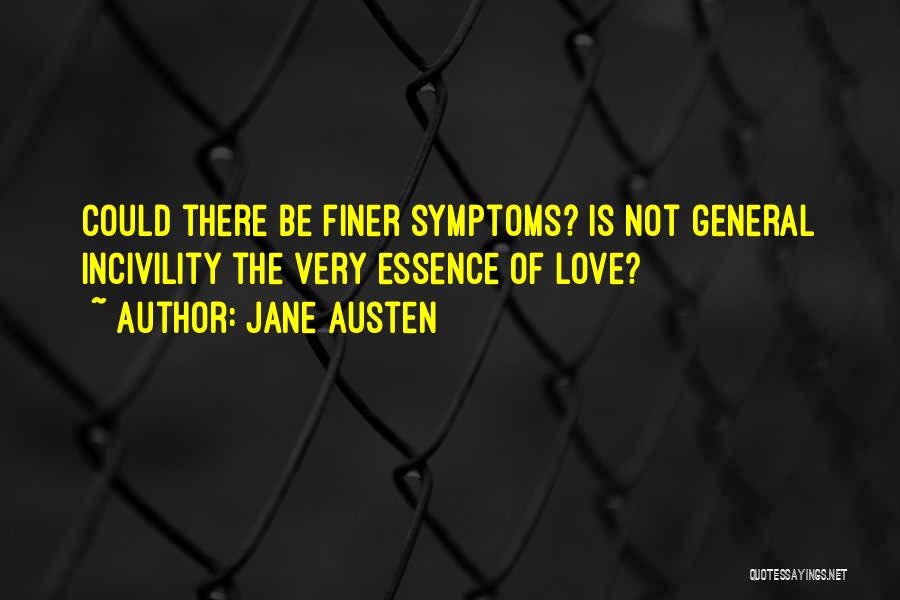 Essence Quotes By Jane Austen