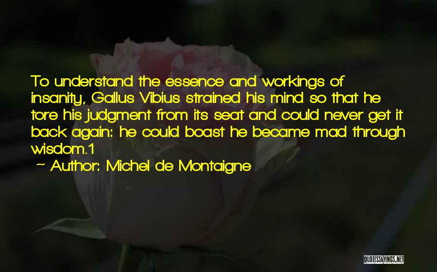 Essence Quotes By Michel De Montaigne