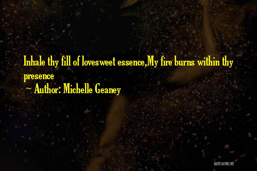 Essence Quotes By Michelle Geaney