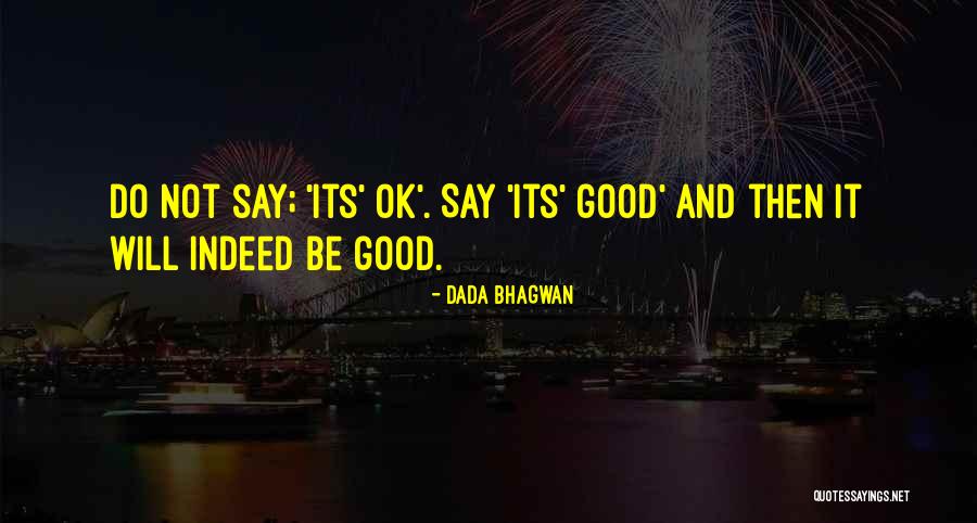 Essentia My Health Quotes By Dada Bhagwan