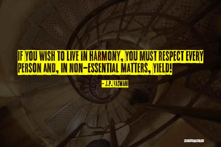 Essential And Non Quotes By J.P. Vaswani Essential And Non Quotes By J.P. Vaswani