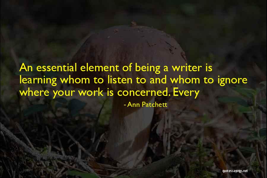 Essential Being Quotes By Ann Patchett Essential Being Quotes By Ann Patchett