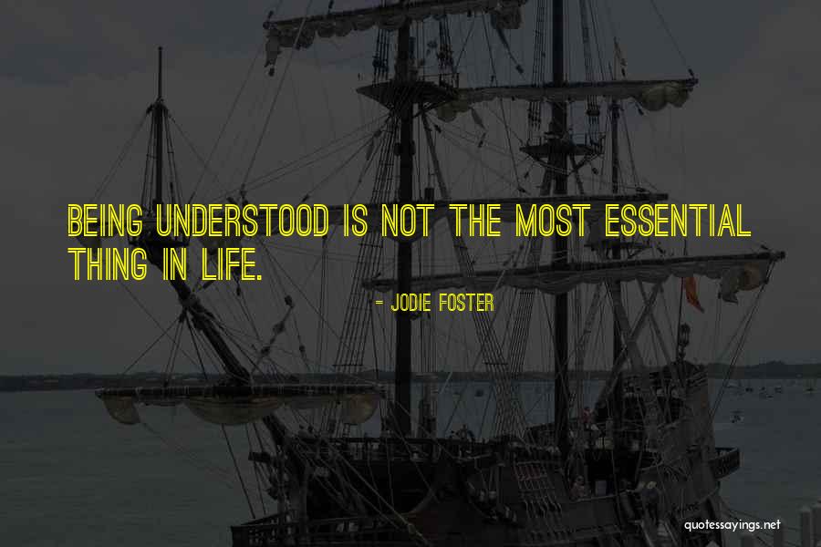 Essential Being Quotes By Jodie Foster Essential Being Quotes By Jodie Foster