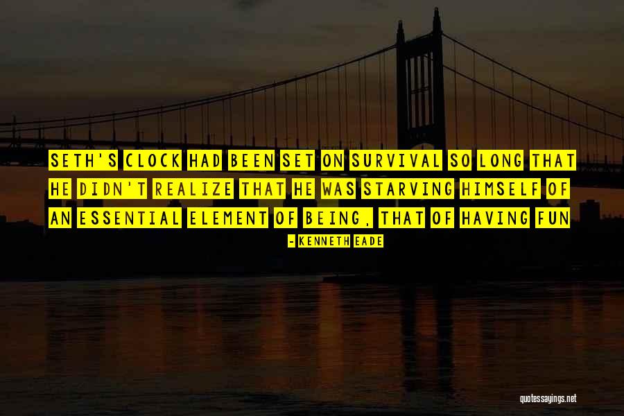 Essential Being Quotes By Kenneth Eade Essential Being Quotes By Kenneth Eade