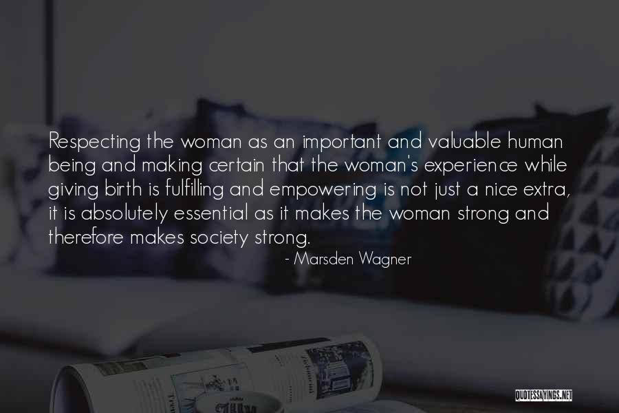 Essential Being Quotes By Marsden Wagner Essential Being Quotes By Marsden Wagner