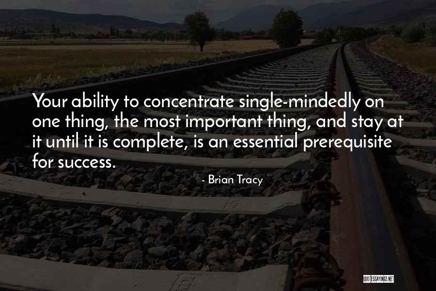 Essential For Success Quotes By Brian Tracy Essential For Success Quotes By Brian Tracy