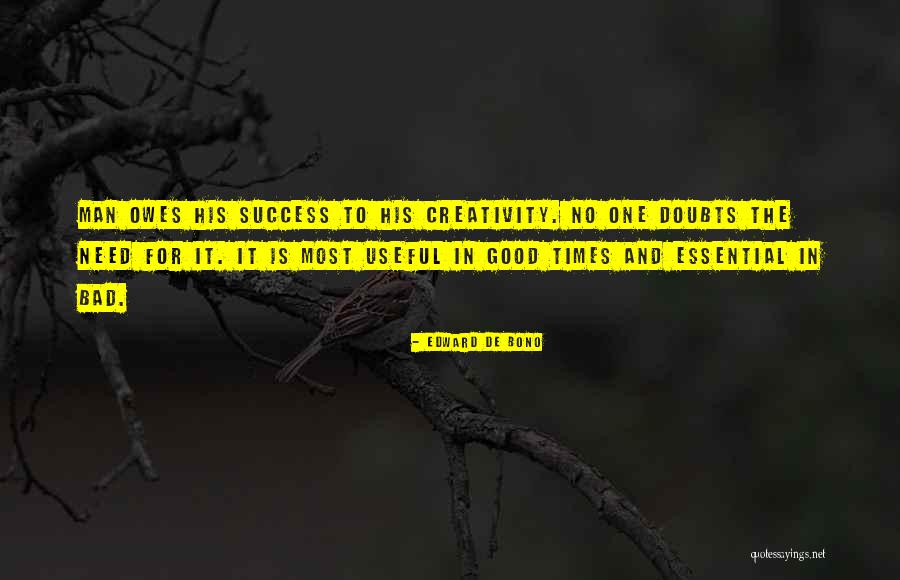 Essential For Success Quotes By Edward De Bono Essential For Success Quotes By Edward De Bono