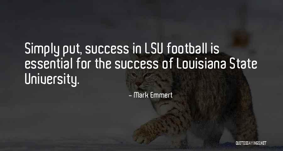 Essential For Success Quotes By Mark Emmert Essential For Success Quotes By Mark Emmert