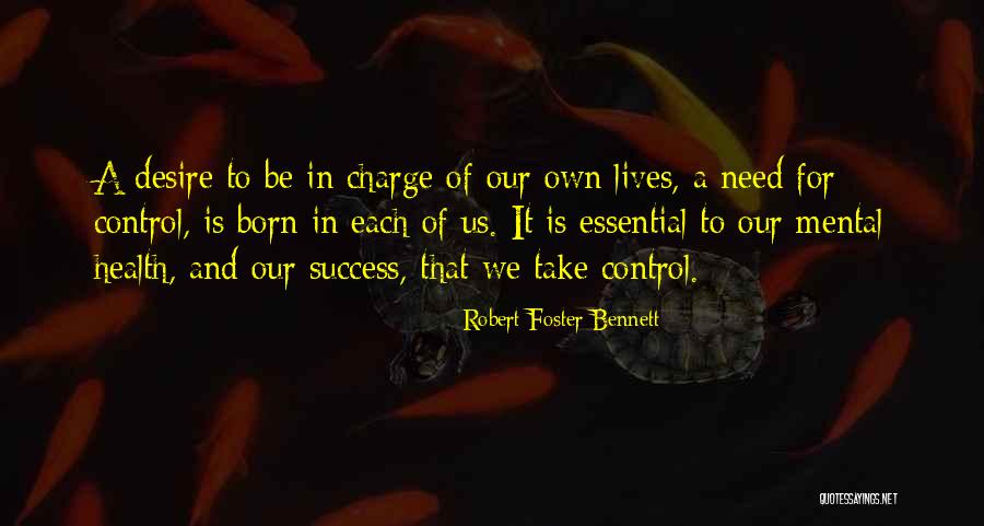 Essential For Success Quotes By Robert Foster Bennett Essential For Success Quotes By Robert Foster Bennett