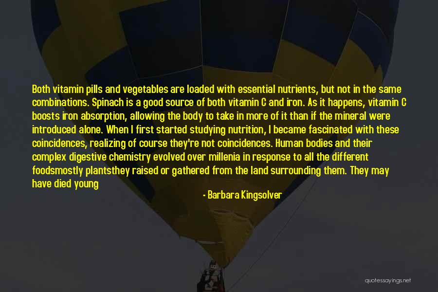 Essential Nutrients Quotes By Barbara Kingsolver Essential Nutrients Quotes By Barbara Kingsolver