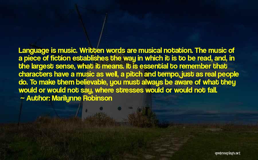 Essential Piece Quotes By Marilynne Robinson