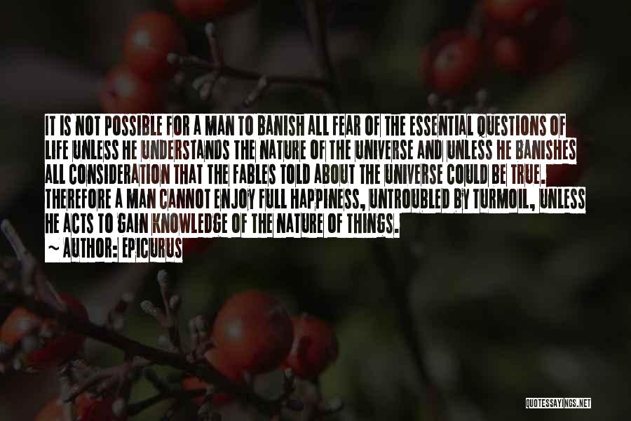 Essential Questions Quotes By Epicurus