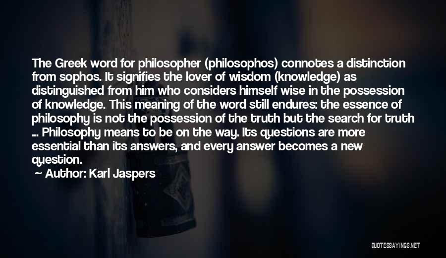 Essential Questions Quotes By Karl Jaspers