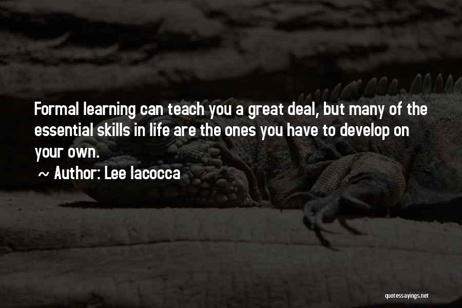 Essential Skills Quotes By Lee Iacocca