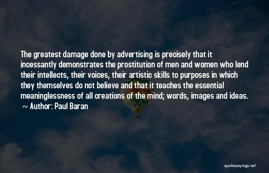 Essential Skills Quotes By Paul Baran