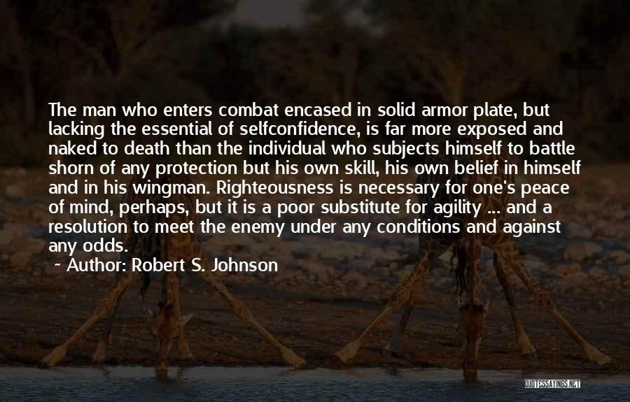 Essential Skills Quotes By Robert S. Johnson