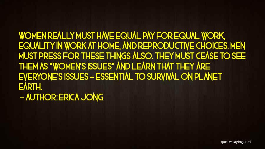 Essential Things Quotes By Erica Jong