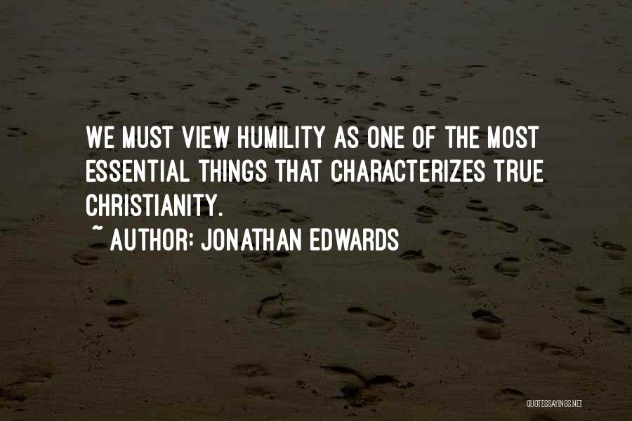 Essential Things Quotes By Jonathan Edwards