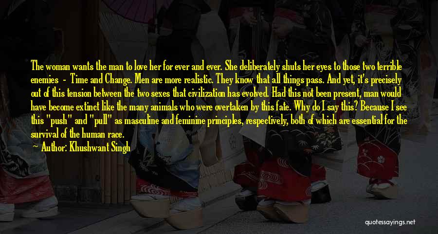 Essential Things Quotes By Khushwant Singh