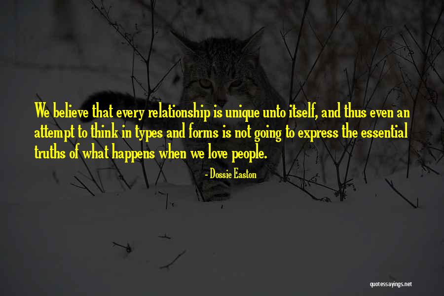 Essential Truths Quotes By Dossie Easton Essential Truths Quotes By Dossie Easton