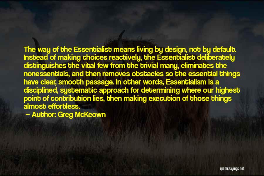 Essentialism Quotes By Greg McKeown