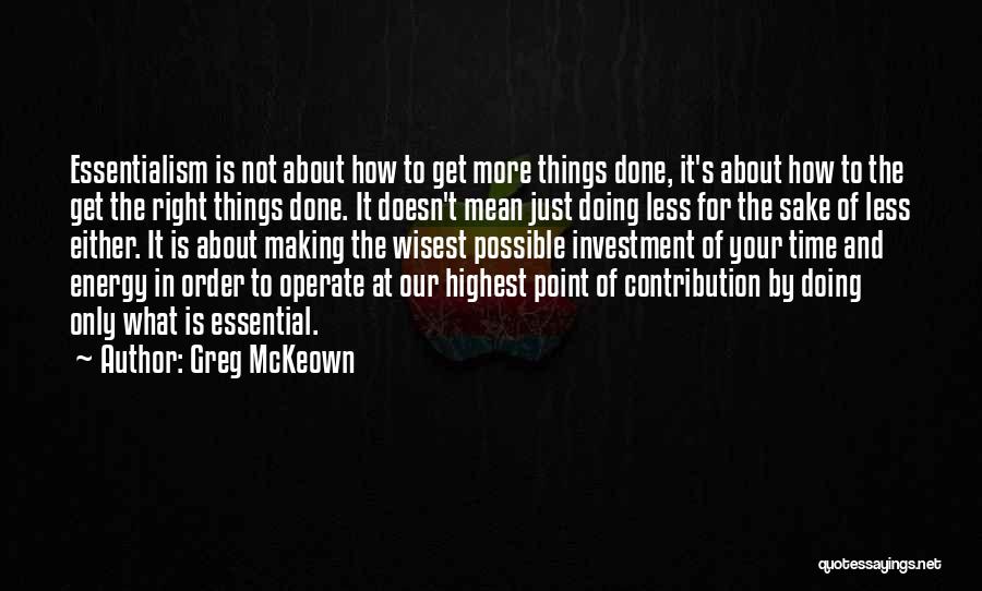 Essentialism Quotes By Greg McKeown