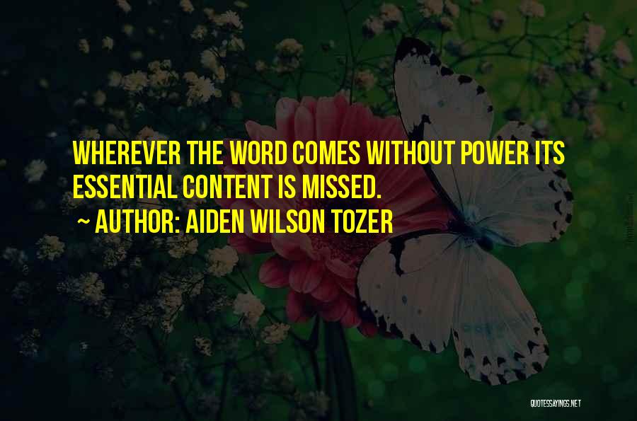 Essentials Quotes By Aiden Wilson Tozer