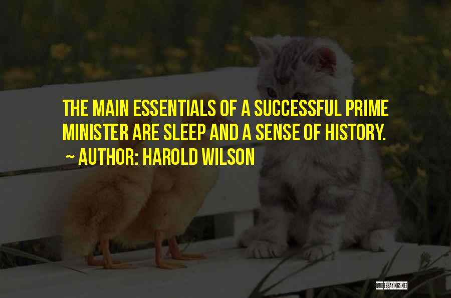 Essentials Quotes By Harold Wilson