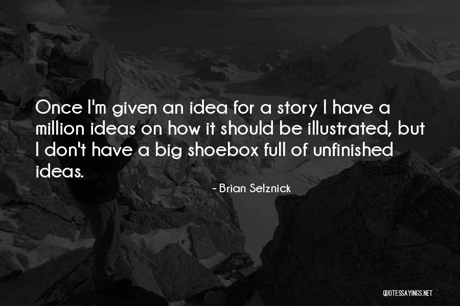 Essere Coniugazione Quotes By Brian Selznick Essere Coniugazione Quotes By Brian Selznick