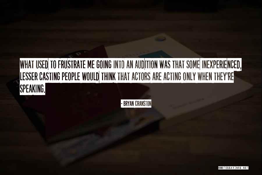 Essere Quotes By Bryan Cranston Essere Quotes By Bryan Cranston