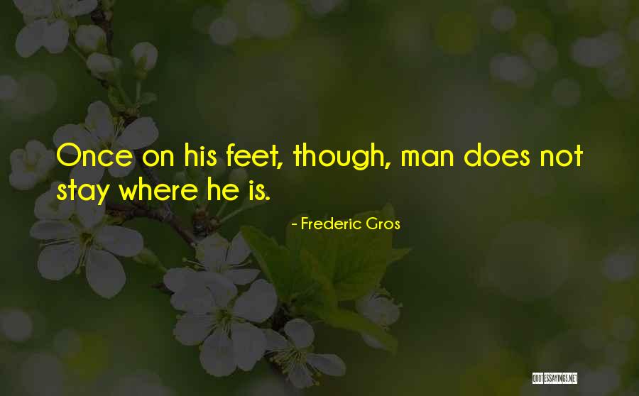 Essilor Of America Quotes By Frederic Gros