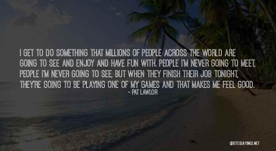 Essuyer En Quotes By Pat Lawlor Essuyer En Quotes By Pat Lawlor