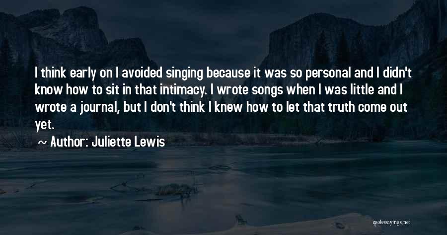 Est Mago En Quotes By Juliette Lewis