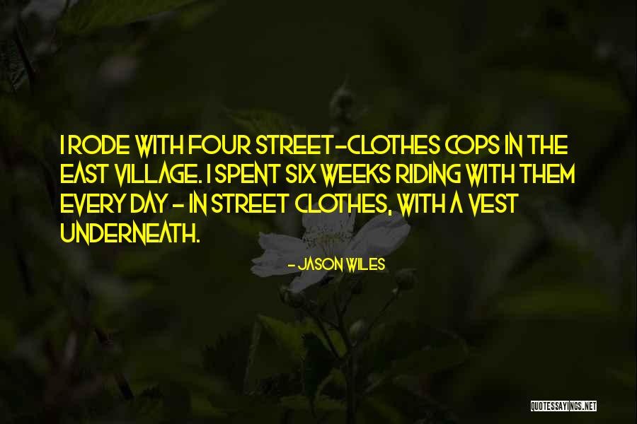 Est O Ou Estam Quotes By Jason Wiles