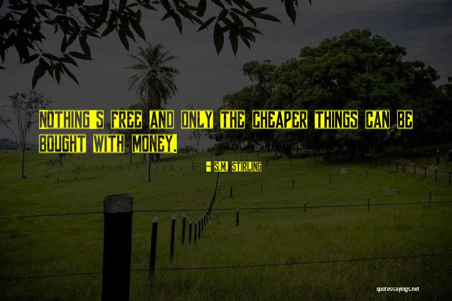 Esta Cabron Quotes By S.M. Stirling Esta Cabron Quotes By S.M. Stirling