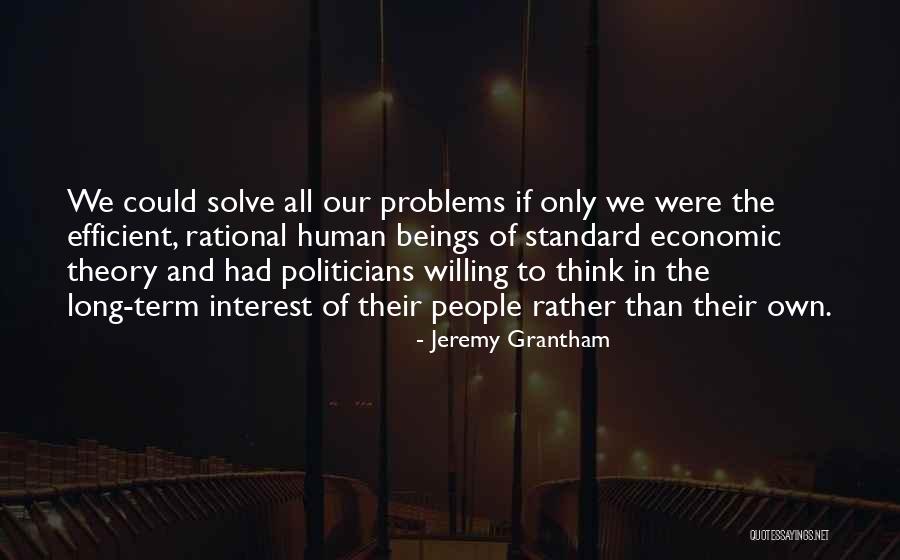 Estabamos Jugando Quotes By Jeremy Grantham Estabamos Jugando Quotes By Jeremy Grantham