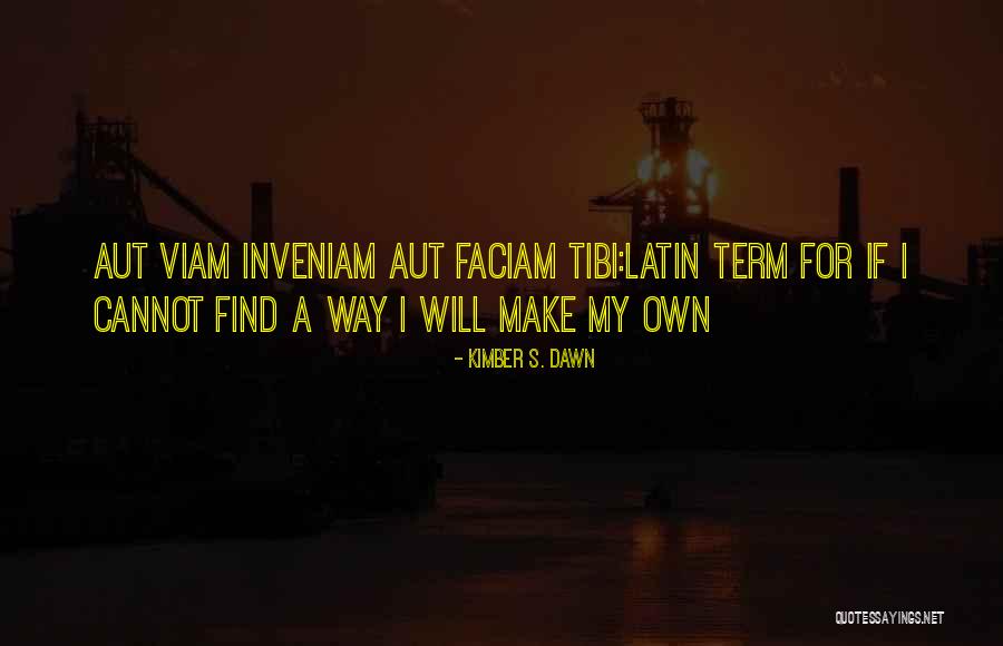Establecer Metas Quotes By Kimber S. Dawn Establecer Metas Quotes By Kimber S. Dawn