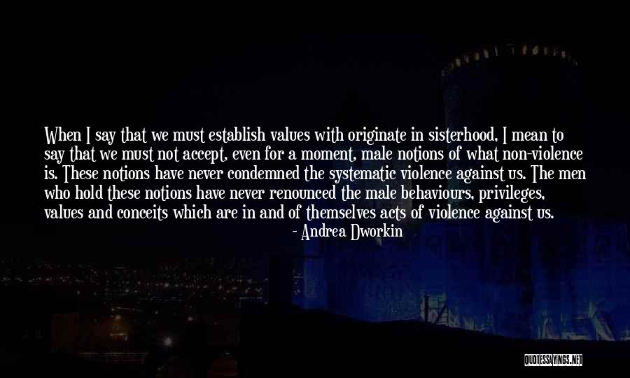 Establish Quotes By Andrea Dworkin