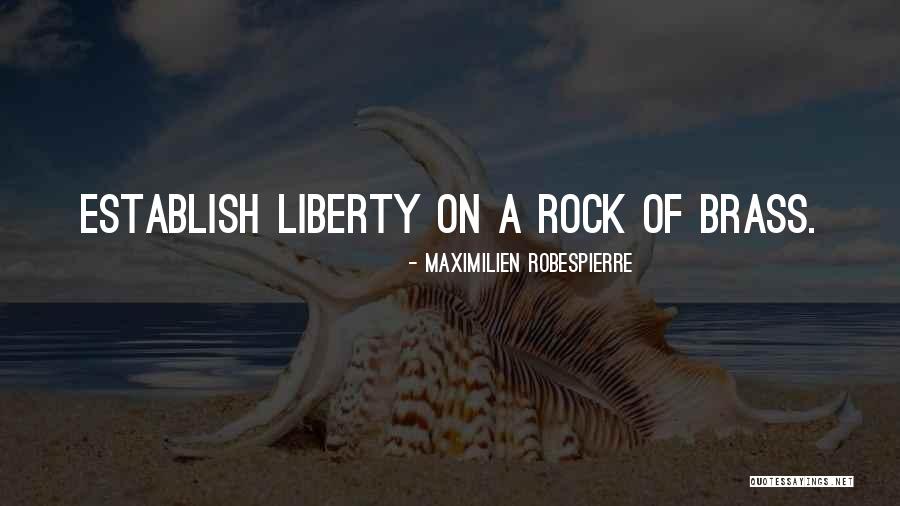 Establish Quotes By Maximilien Robespierre