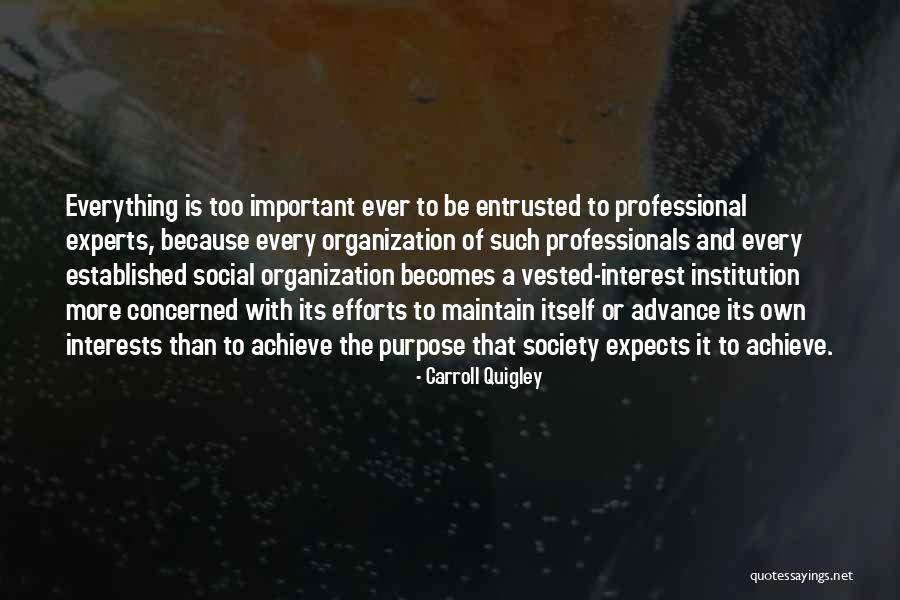 Established Institution Quotes By Carroll Quigley Established Institution Quotes By Carroll Quigley