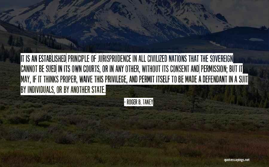 Established The Principle Quotes By Roger B. Taney Established The Principle Quotes By Roger B. Taney