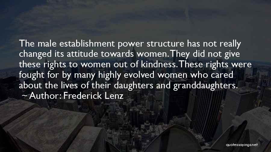 Establishment Quotes By Frederick Lenz