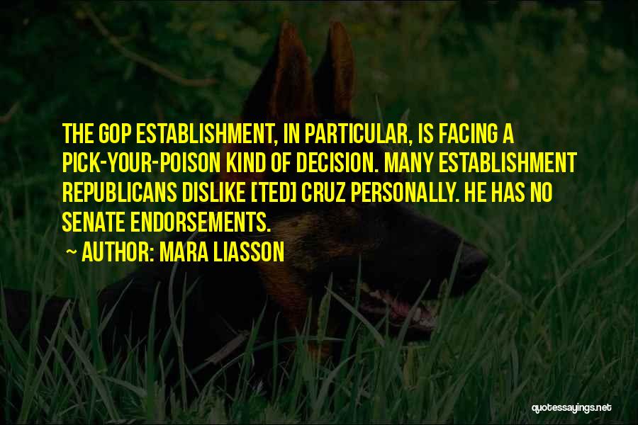 Establishment Quotes By Mara Liasson