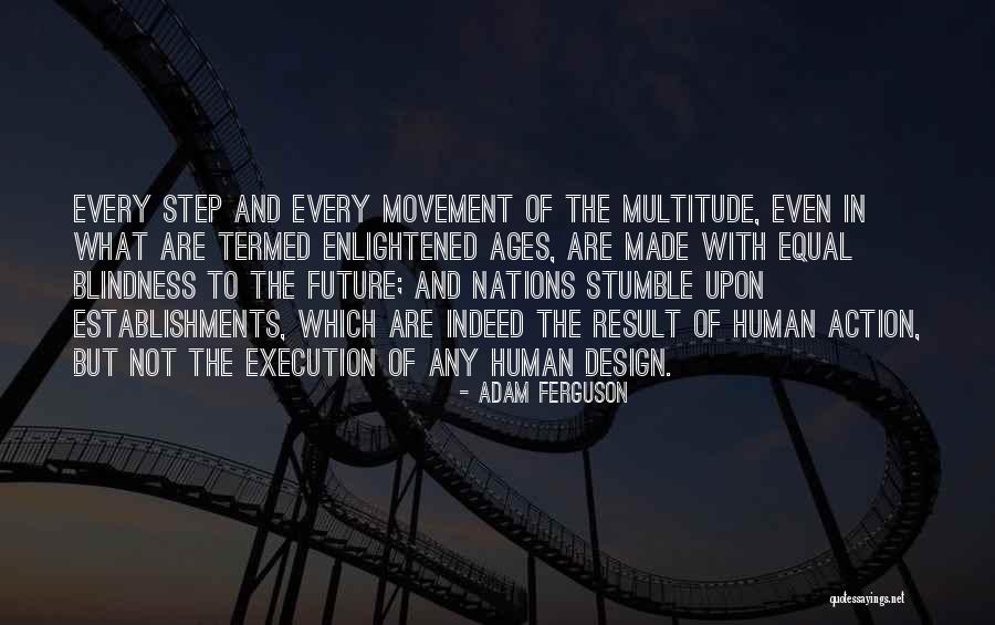 Establishments Quotes By Adam Ferguson Establishments Quotes By Adam Ferguson