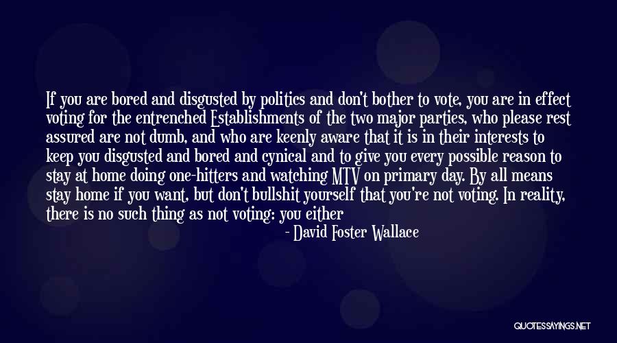 Establishments Quotes By David Foster Wallace Establishments Quotes By David Foster Wallace