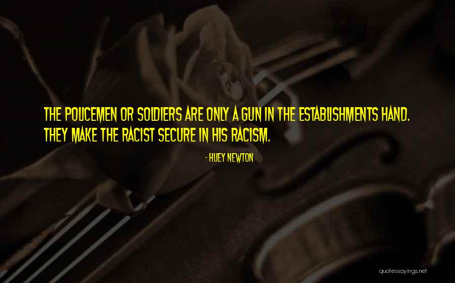 Establishments Quotes By Huey Newton Establishments Quotes By Huey Newton