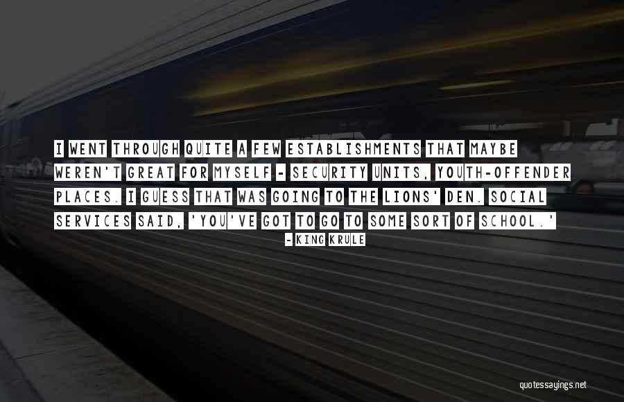 Establishments Quotes By King Krule Establishments Quotes By King Krule